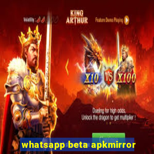 whatsapp beta apkmirror